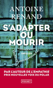 S'adapter ou mourir - Renand Antoine