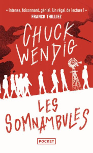 Les somnambules - Wendig Chuck ; Bouffartigue Paul Simon