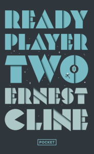 Ready player two - Cline Ernest ; Regnauld Arnaud