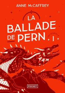La Ballade de Pern Intégrale Tome 1 - McCaffrey Anne ; Hilling Simone