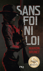 Sans foi ni loi - Brunet Marion