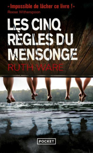 Les Cinq règles du mensonge - Ware Ruth ; Esquié Héloïse