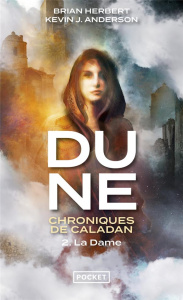 Dune : Chroniques de Caladan Tome 2 : La Dame - Herbert Brian ; Anderson Kevin James ; Le Boucher