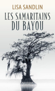 Les Samaritains du bayou - Sandlin Lisa