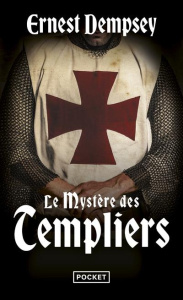 Le mystère des templiers - Dempsey Ernest