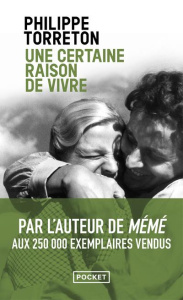 Une certaine raison de vivre - Torreton Philippe