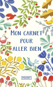 Mon carnet pour aller bien. Activités créatives pour trouver l'inspiration - MIND