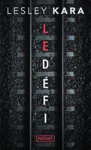 Le défi - Kara Lesley ; Gourgon Clara