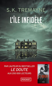L'Ile infidèle - Tremayne S. K. ; Roman Marion