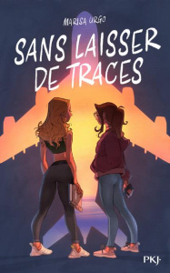Sans laisser de traces - Urgo Marisa ; Kuntzer Benjamin
