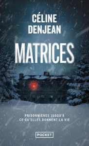 Matrices - Denjean Céline