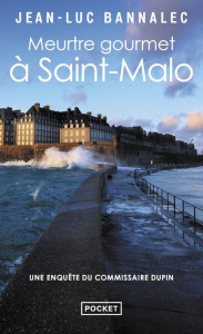 Meurtre gourmet à Saint-Malo - Bannalec Jean-Luc