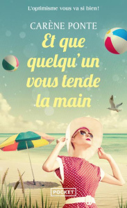 ET QUE QUELQU'UN VOUS TENDE LA MAIN - PONTE CARENE