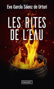 Les rites de l'eau - Garcia Saenz de Urturi Eva