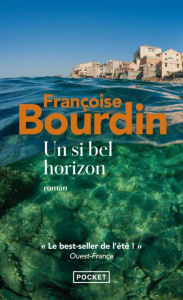 Un si bel horizon - Bourdin Françoise