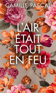 L'Air était tout en feu. Ou La Conjuration de Cellamare (1718) - Pascal Camille
