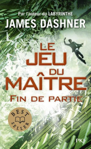 Le jeu du maître Tome 3 : Fin de partie - Dashner James ; Fournier Guillaume