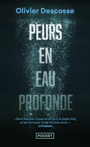 Peurs en eau profonde - Descosse Olivier