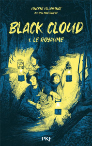 Black Cloud Tome 1 : Le royaume - Villeminot Vincent ; Martinière Julien