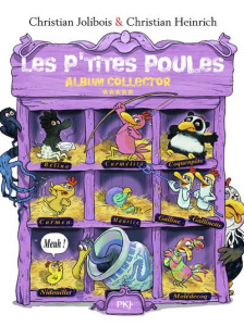 Les P'tites Poules : Album collector 5. Les P'tites Poules et l'oeuf de l'Empereur ; Les P'tites Pou - Jolibois Christian ; Heinrich Christian