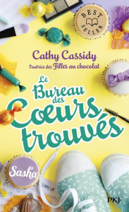 Le bureau des coeurs trouvés Tome 3 : Sasha - Cassidy Cathy ; Guitton Anne