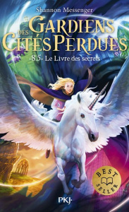 Gardiens des cités perdues Tome 8.5 : Le livre des secrets - Messenger Shannon ; Chaplain Laureline ; Tamae-Bou