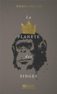 La planète des singes. Edition collector - Boulle Pierre