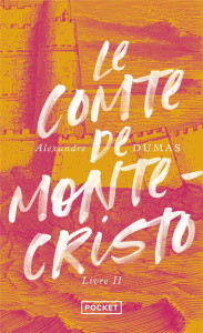 Le comte de Monte-Cristo Livre 2 . Edition limitée - Dumas Alexandre