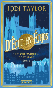 Les chroniques de St Mary Tome 2 : D'écho en échos - Taylor Jodi ; Colin Kapen Cindy