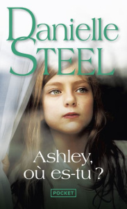 Ashley, où es-tu ? - Steel Danielle
