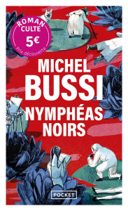 Nymphéas noirs - Bussi Michel