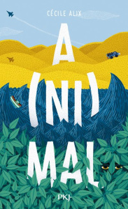 A(ni)mal - Alix Cécile