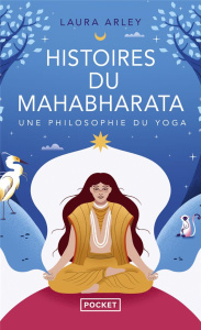 HISTOIRES DU MAHABHARATA - UNE PHILOSOPHIE DU YOGA - ARLEY JIMENEZ