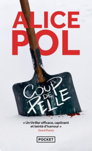 Coup de pelle - Pol Alice