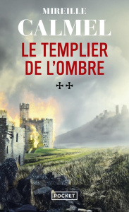 Le Templier de l'ombre/02/ - Calmel Mireille