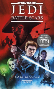 Star Wars Jedi : Battle Scars - Maggs Sam ; Thomas Renaud