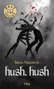 Hush, Hush - Fitzpatrick Becca ; Cambolieu Marie