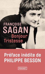 Bonjour tristesse - Sagan Françoise ; Besson Philippe