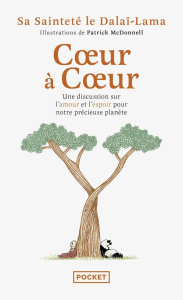 Coeur à Coeur. Une discussion sur l'amour et l'espoir pour notre précieuse planète - DALAI-LAMA/MCDONNELL