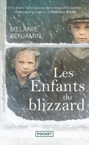 Les Enfants du blizzard - Benjamin Melanie