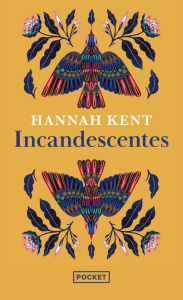 Incandescentes - Kent Hannah ; Tardy Sarah