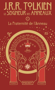 Le Seigneur des Anneaux Tome 1 : La fraternité de l'anneau. Edition collector - Tolkien John Ronald Reuel ; Lauzon Daniel