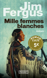 Mille femmes blanches Tome 1 : Les carnets de May Dodd - Fergus Jim ; Piningre Jean-Luc