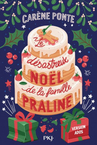 Le désastreux Noël de la famille Praline - Ponte Carène