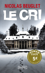 Le cri - Beuglet Nicolas