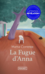 La Fugue d'Anna - Corrente Mattia ; Van Schoor Jacques