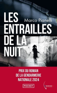 Les entrailles de la nuit - Pianelli Marco