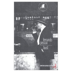 Oeuvres de Fernando Pessoa Tome 6 : Faust. Tragédie subjective - Pessoa Fernando