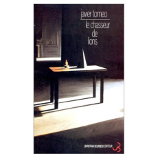 Le chasseur de lion - Tomeo Javier ; Laroutis Denise