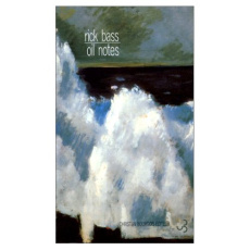 Oil Notes - Bass Rick ; Garnier Philippe